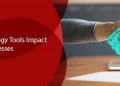Technology Tools Impact Businesses